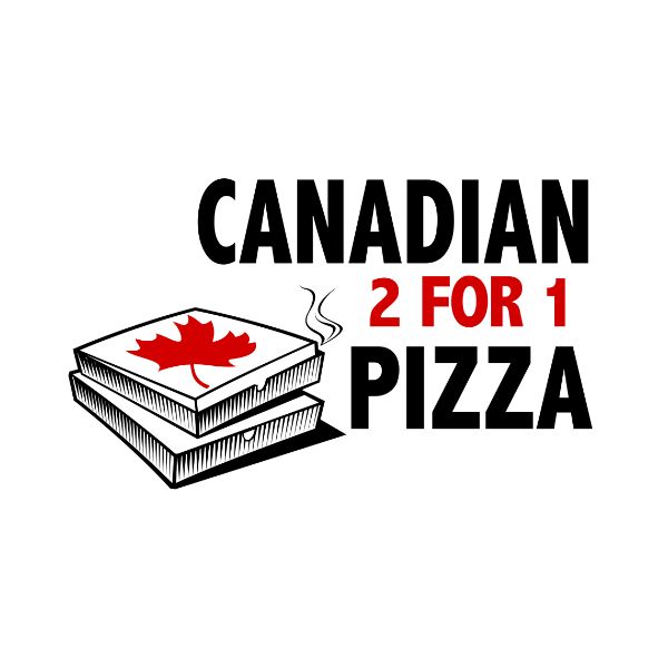 Canadian 2 for 1 Pizza